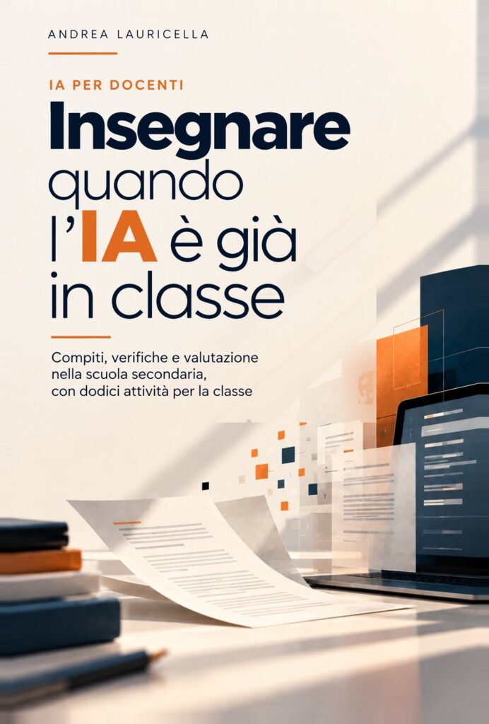 Copertina del libro Insegnare quando l'IA è già in classe di Andrea Lauricella: titolo bianco su fondo blu notte e un foglio a righe in basso